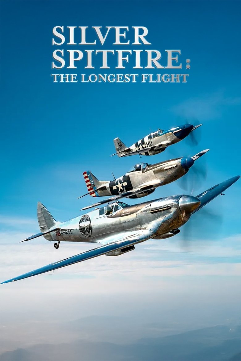 Poster of Silver Spitfire: The Longest Flight