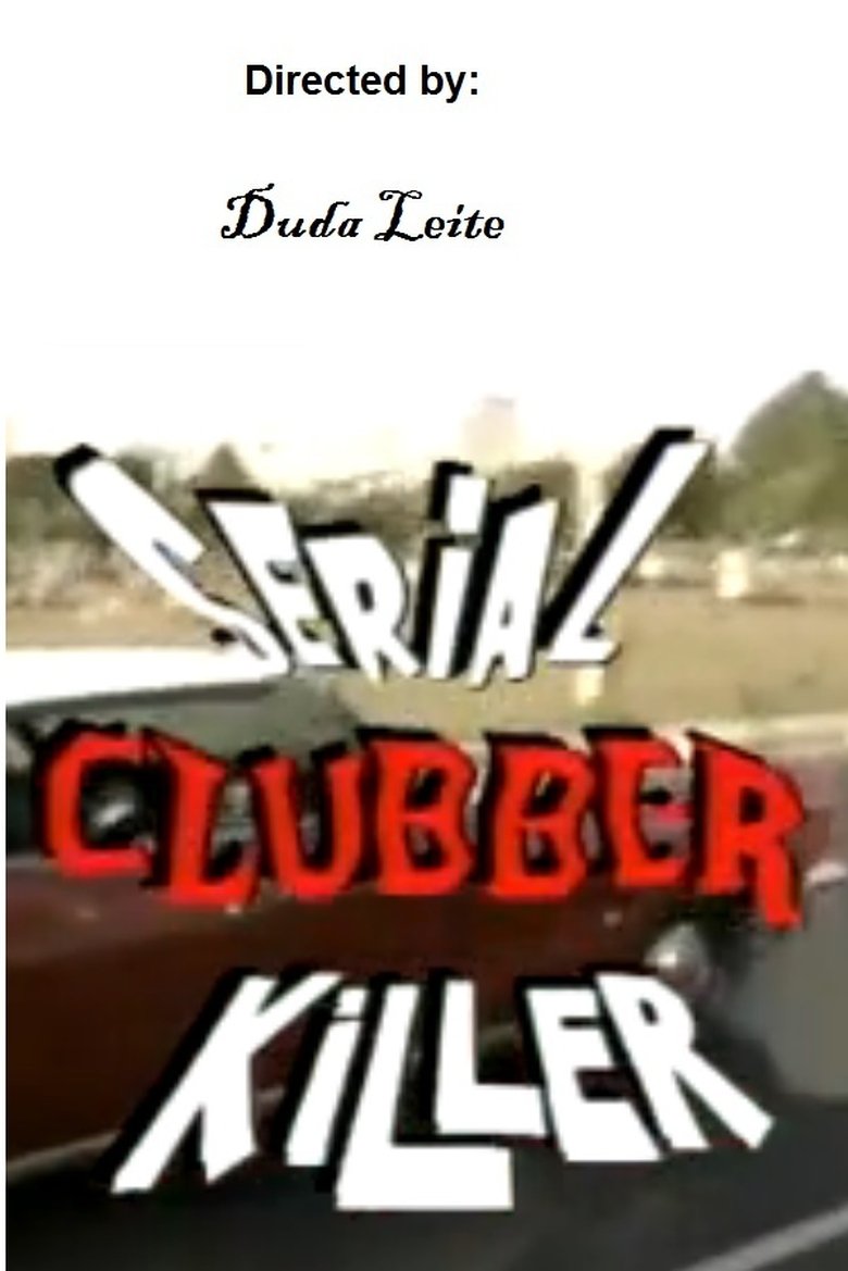 Poster of Serial Clubber Killer