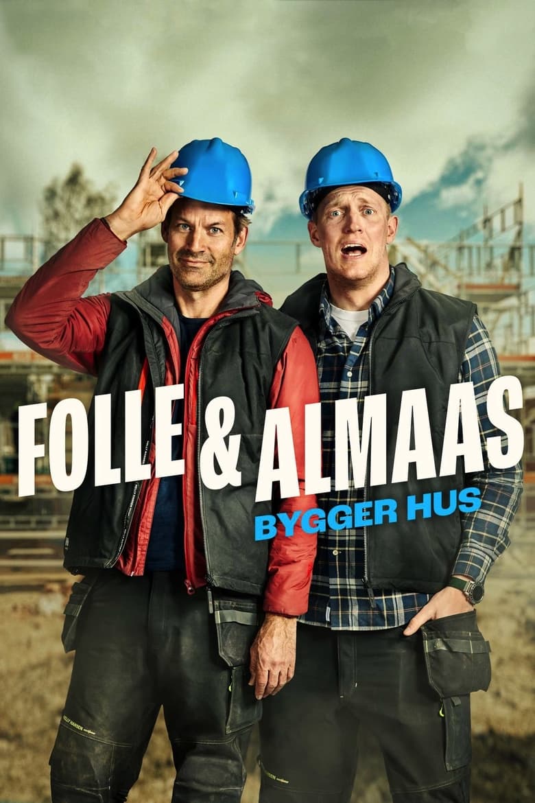 Poster of Folle og Almaas bygger hus