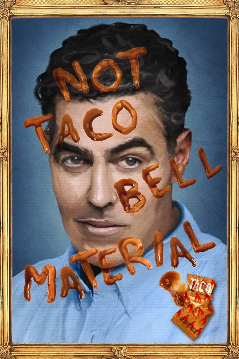 Poster of Adam Carolla: Not Taco Bell Material