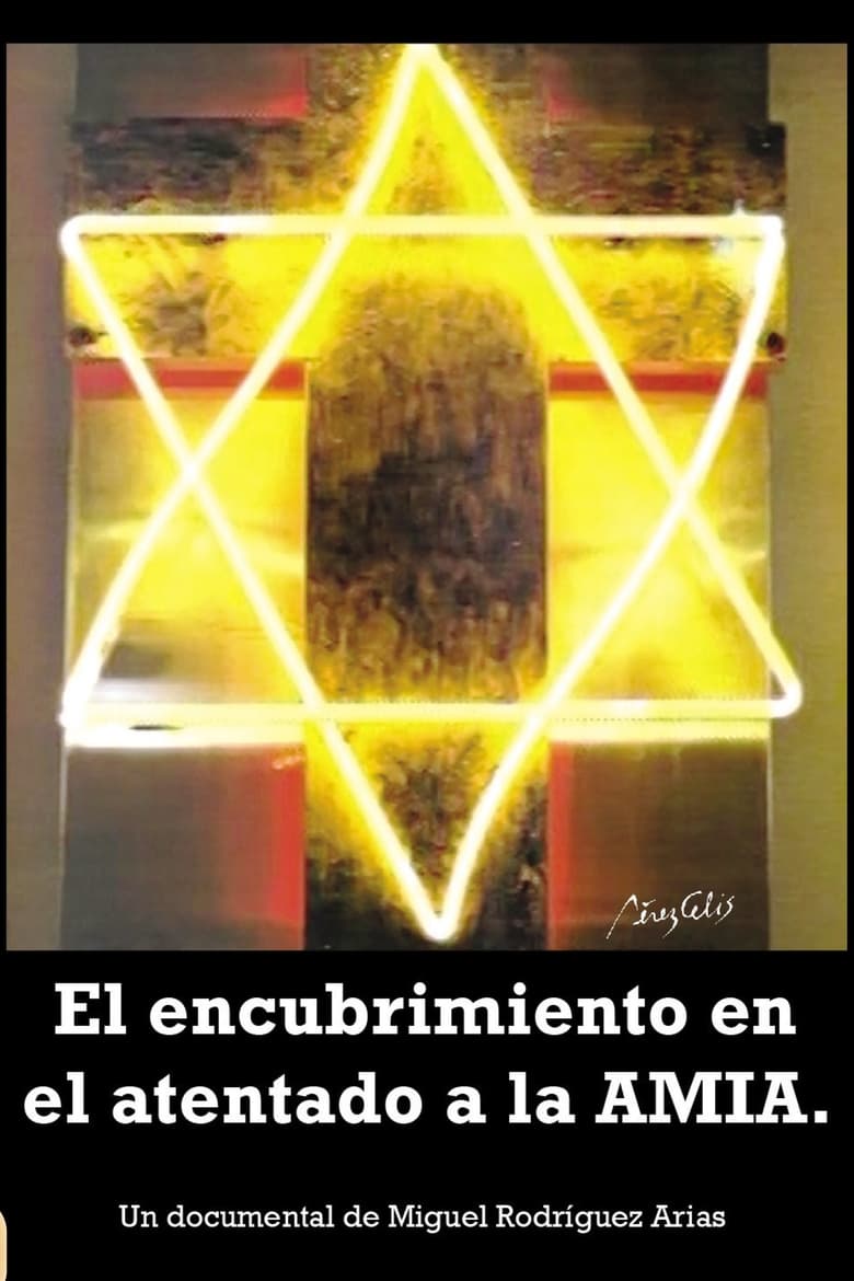 Poster of El encubrimiento en el atentado a la AMIA