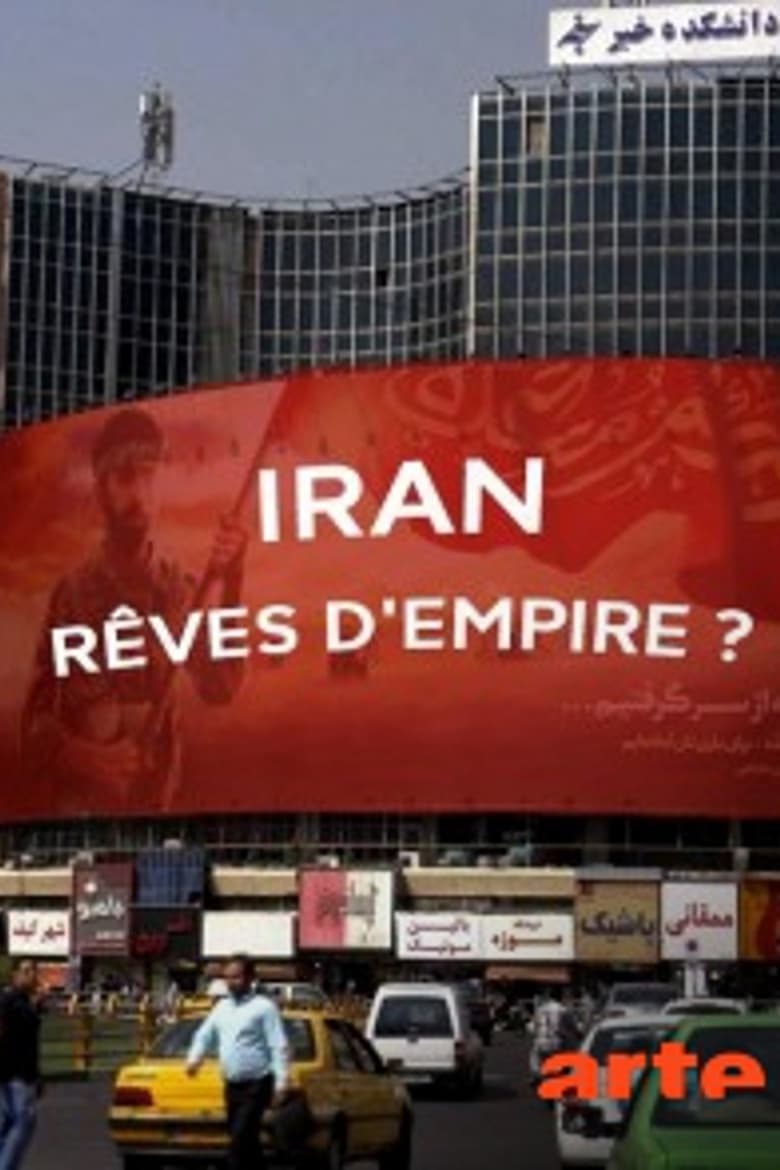 Poster of Iran : rêves d'Empire