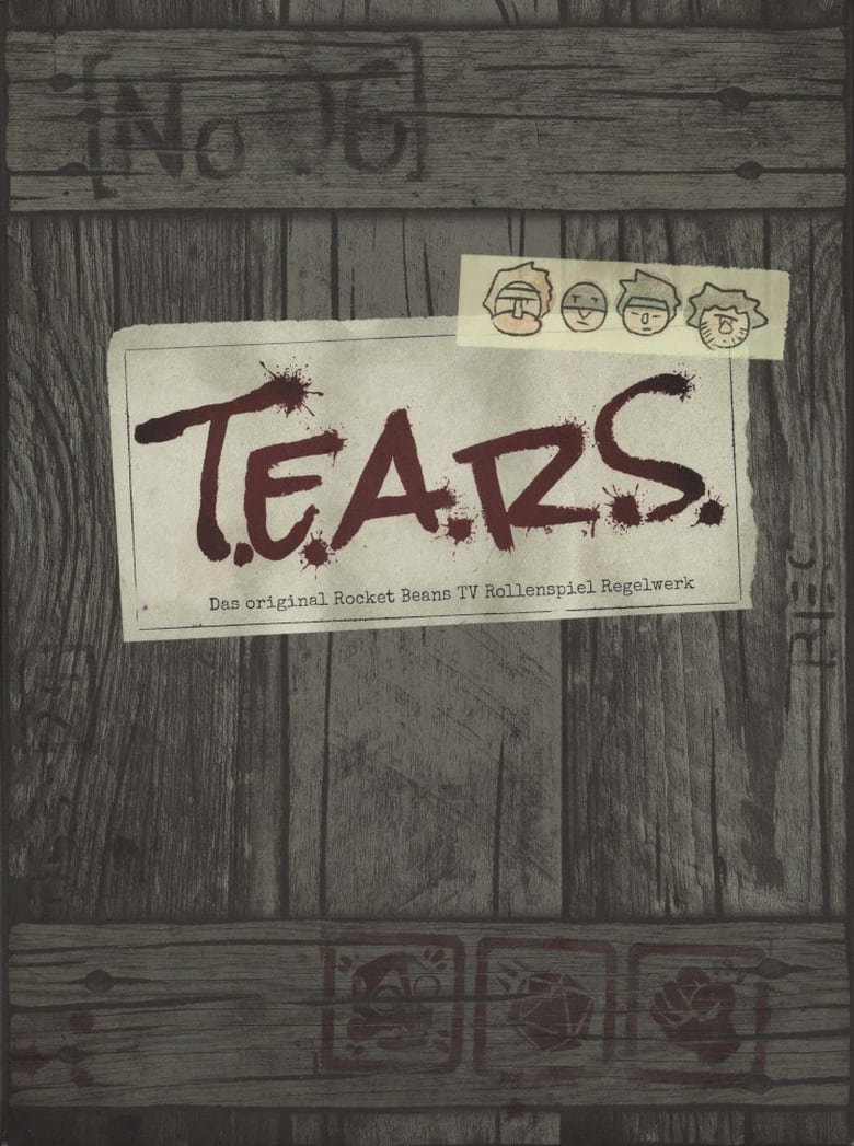 Poster of Cast and Crew in T.E.A.R.S. - Season 1 - Episode 3 - Episode 3