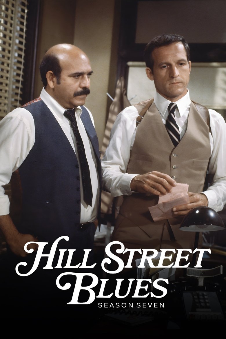 Poster of Episodes in Hill Street Blues - Season 7 - Season 7