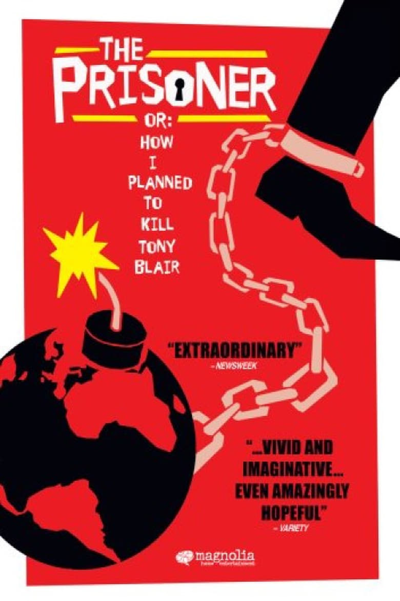 Poster of The Prisoner or: How I Planned to Kill Tony Blair