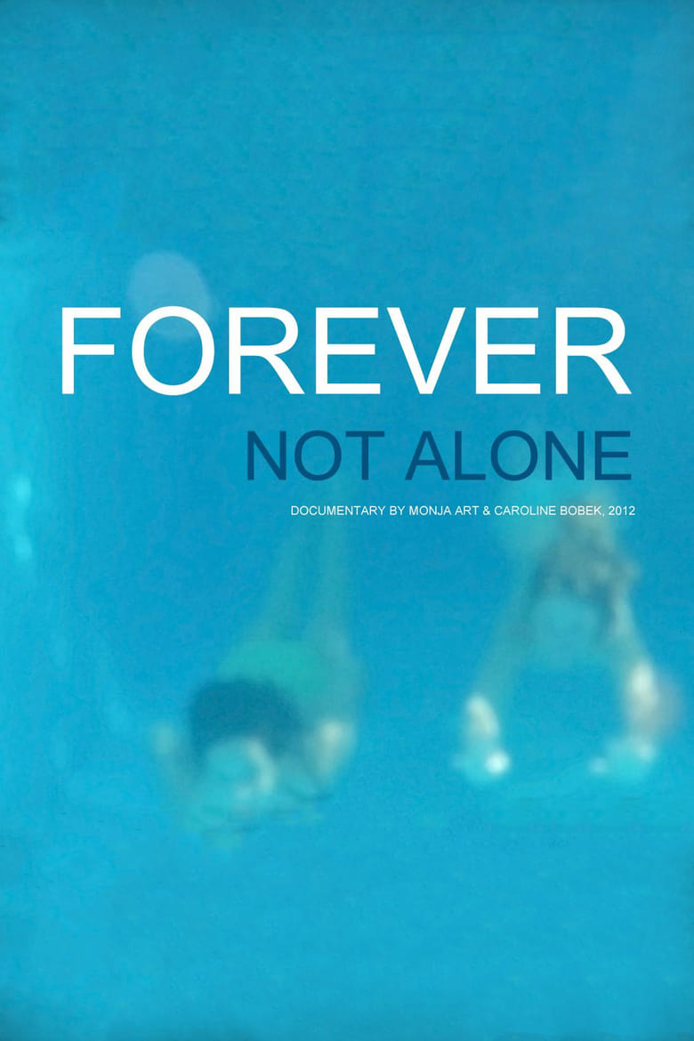 Poster of Forever Not Alone