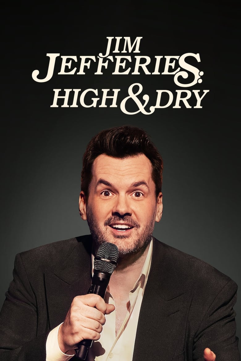 Poster of Jim Jefferies: High n' Dry