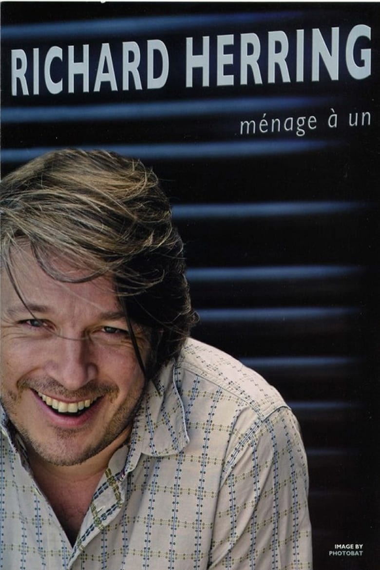 Poster of Richard Herring: Menage a Un