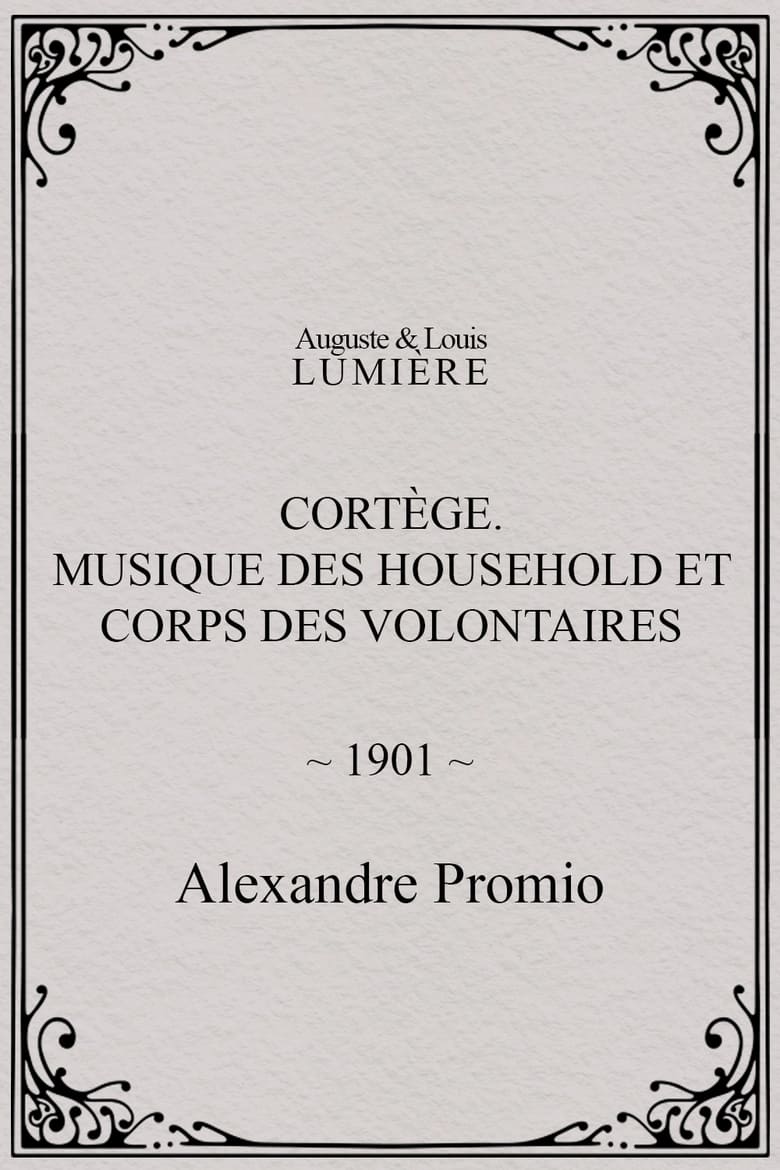 Poster of Cortège. Musique des Household et corps des volontaires