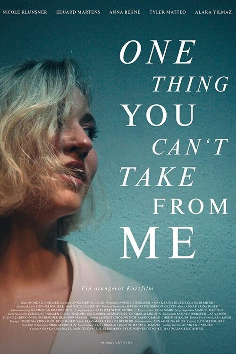 Poster of One Thing You Can't Take from Me