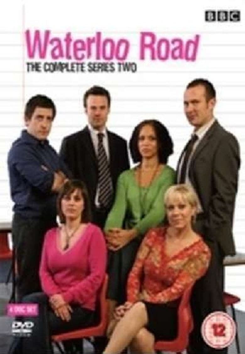 Poster of Cast and Crew in Waterloo Road - Season 2 - Episode 12 - Episode 12