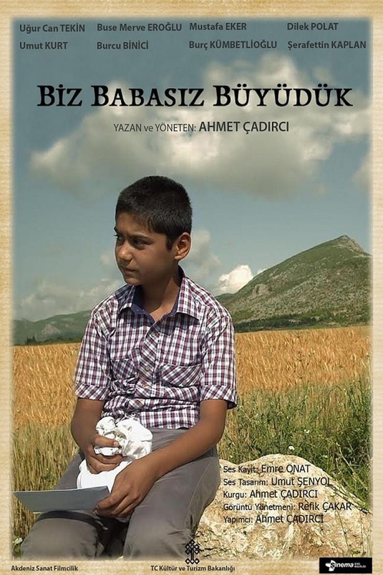 Poster of Biz Babasız Büyüdük