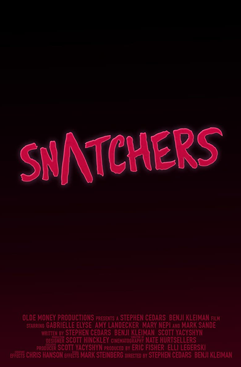 Poster of Cast and Crew in Snatchers - Season 1 - Episode 6 - Six