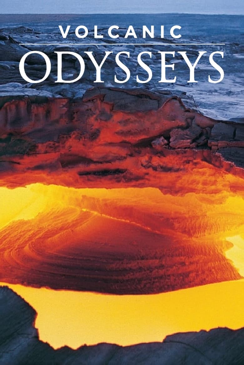 Poster of Episodes in Volcanic Odysseys - Season 2 - Season 2