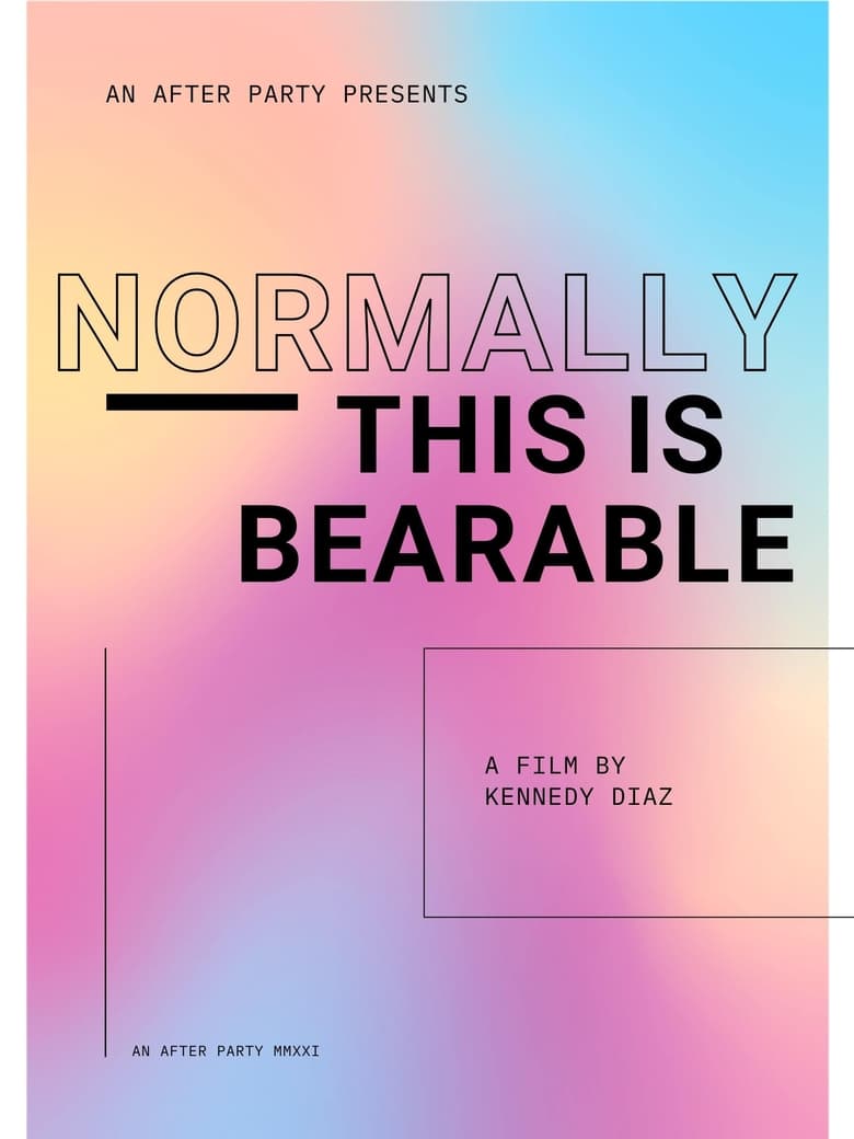 Poster of Normally, This Is Bearable