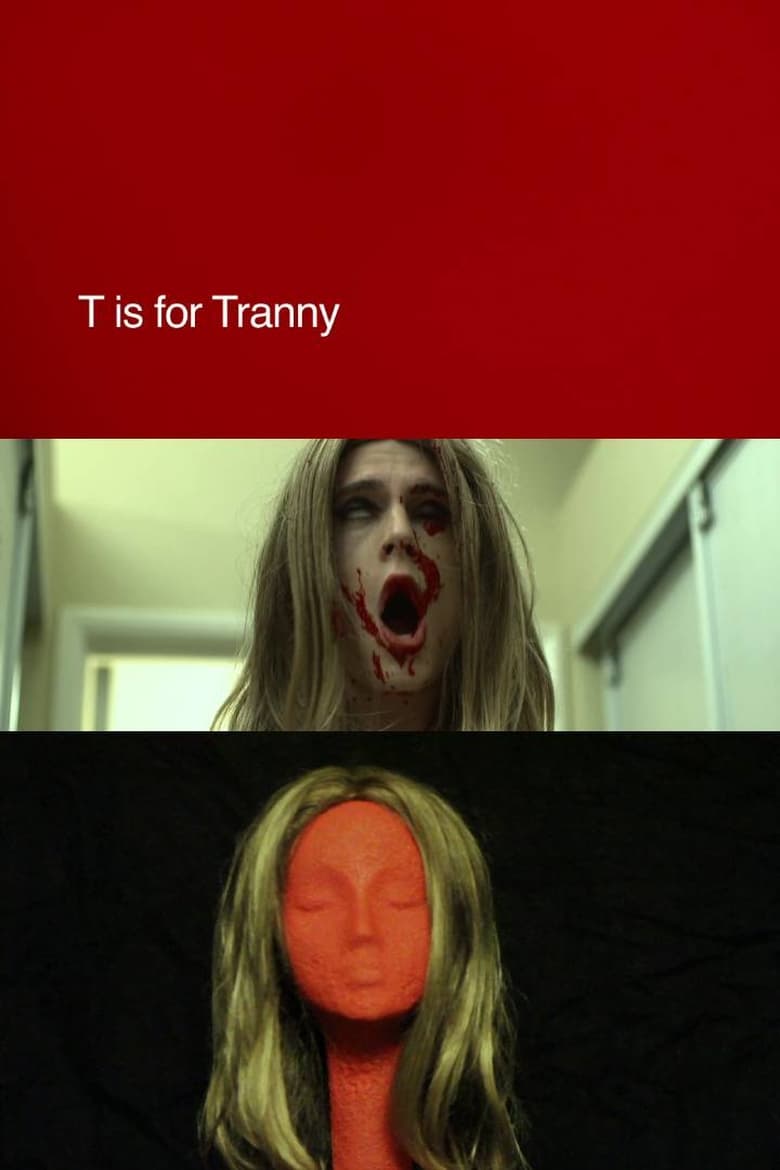 Poster of T is for Tranny