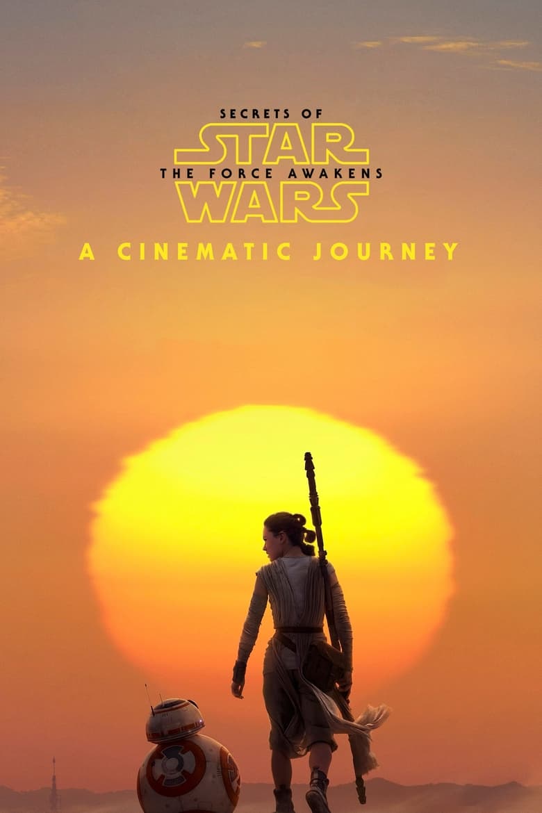 Poster of Secrets of the Force Awakens: A Cinematic Journey