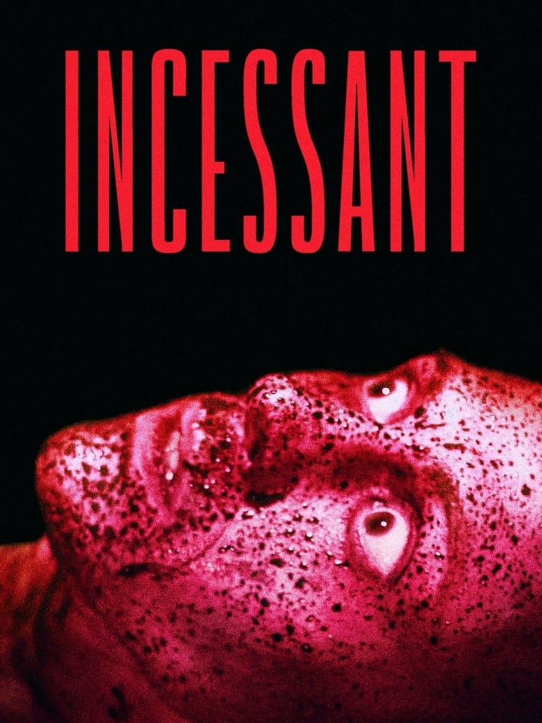 Poster of Incessant