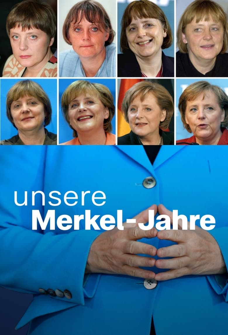 Poster of Angela Merkel, une histoire allemande