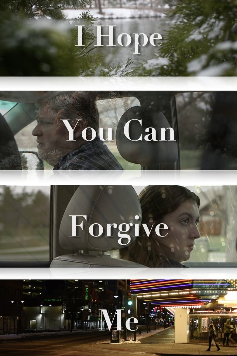 Poster of I Hope You Can Forgive Me