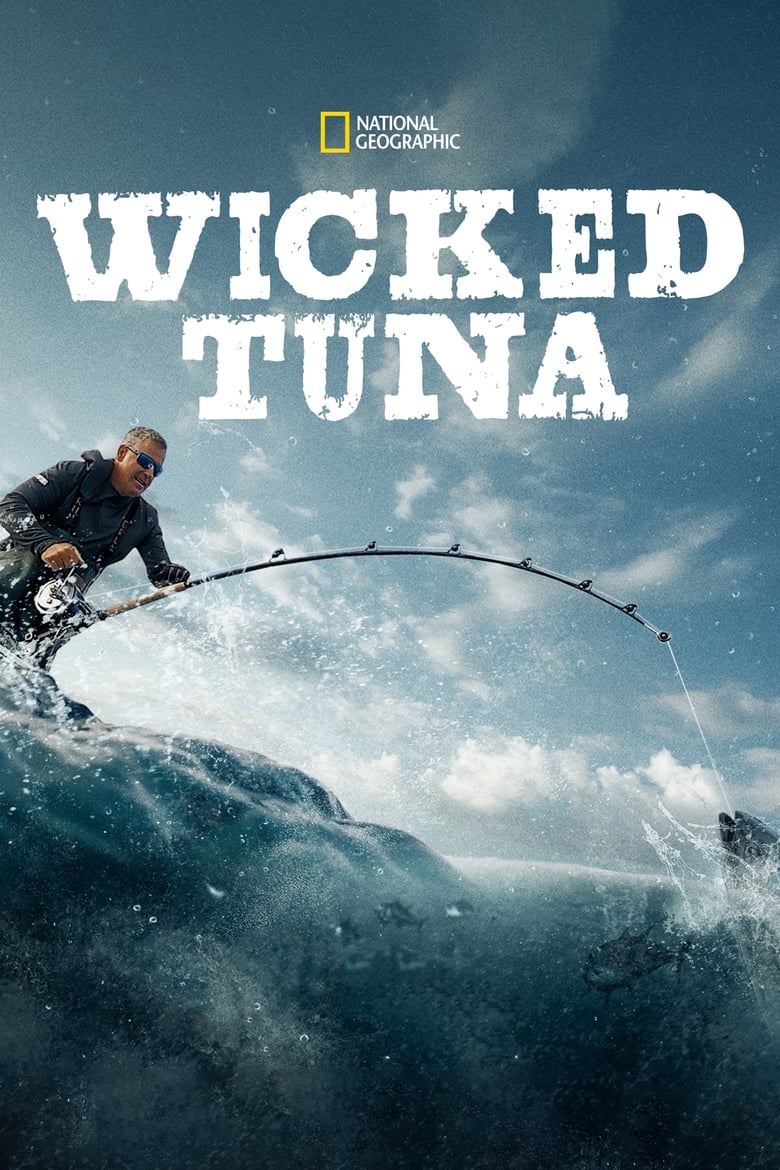 Poster of Cast and Crew in Wicked Tuna - Season 11 - Episode 14 - Bet on Badfish