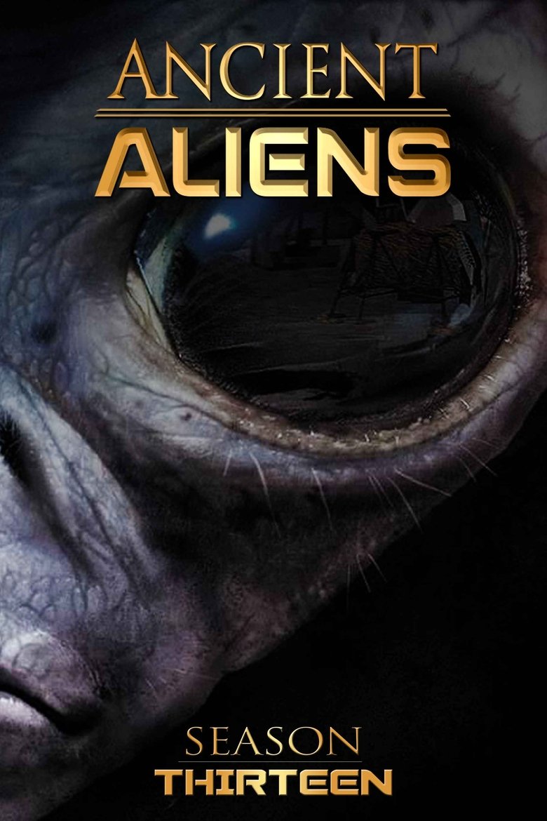Poster of Cast and Crew in Ancient Aliens - They Came From the Sky (Season 13 - Episode 12) - They Came From the Sky