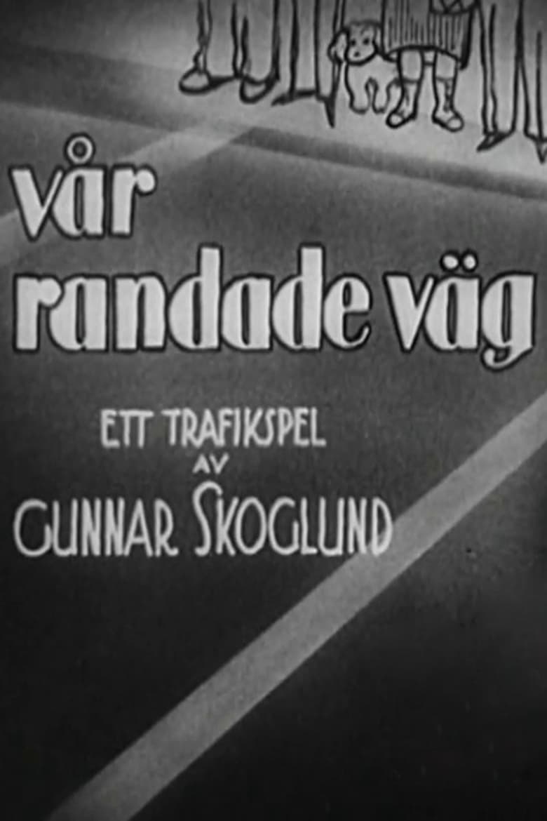 Poster of Vår randade väg