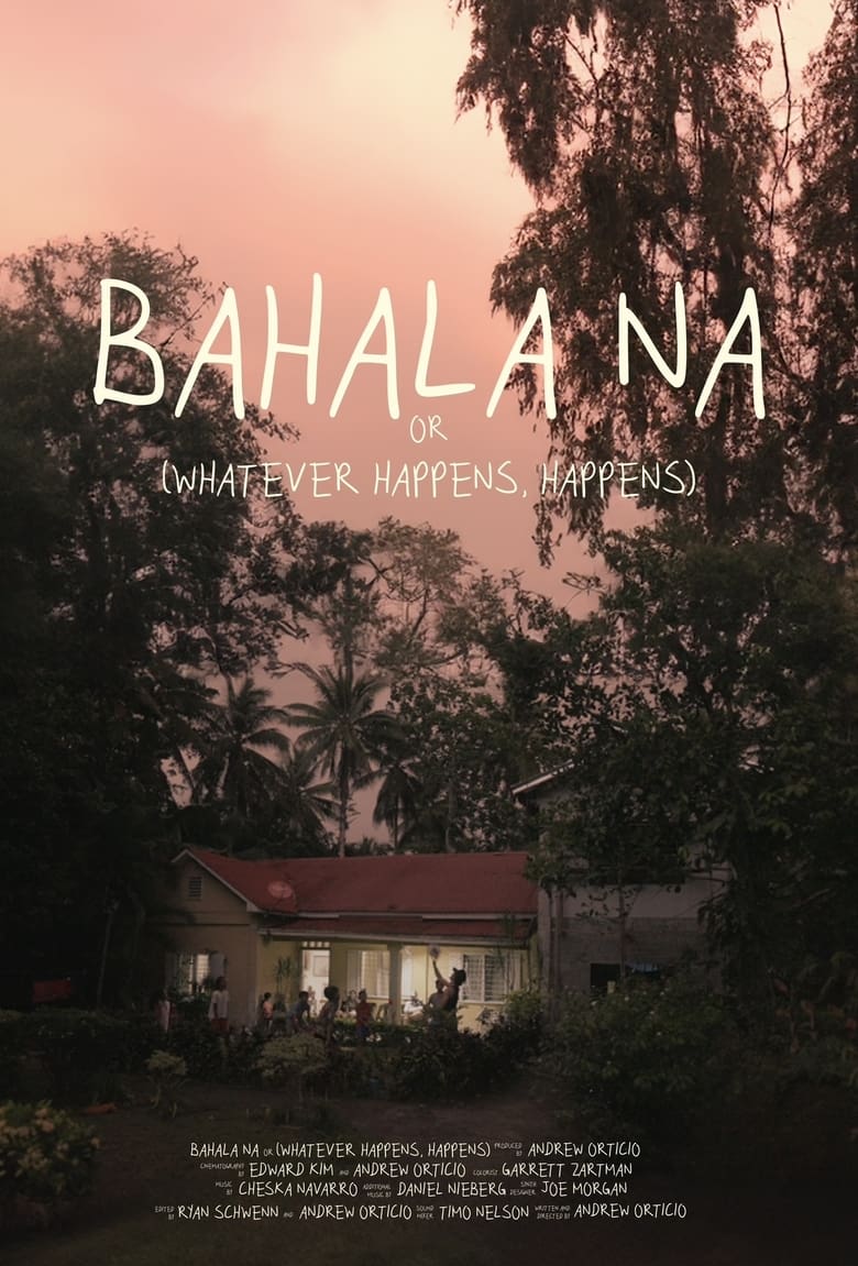 Poster of Bahala Na