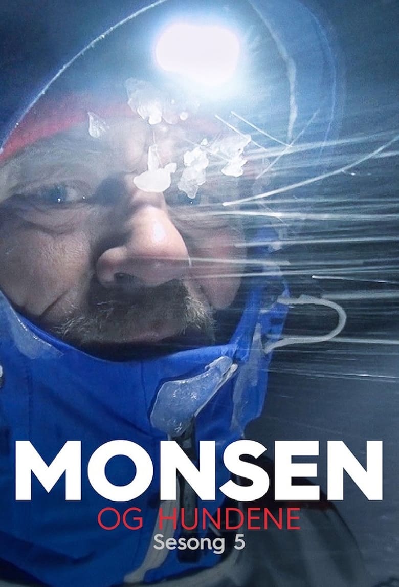 Poster of Episodes in Monsen And The Dogs - Season 5 - Season 5