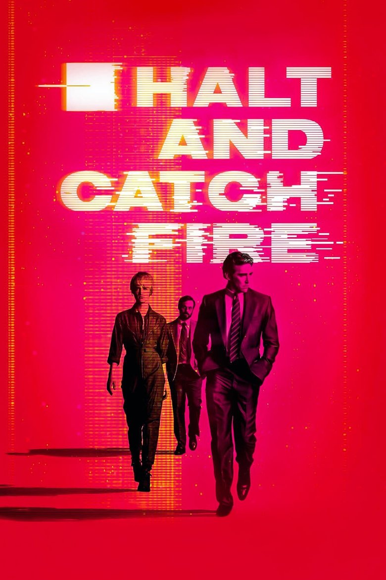 Poster of Episodes in Halt And Catch Fire - Season 1 - Season 1