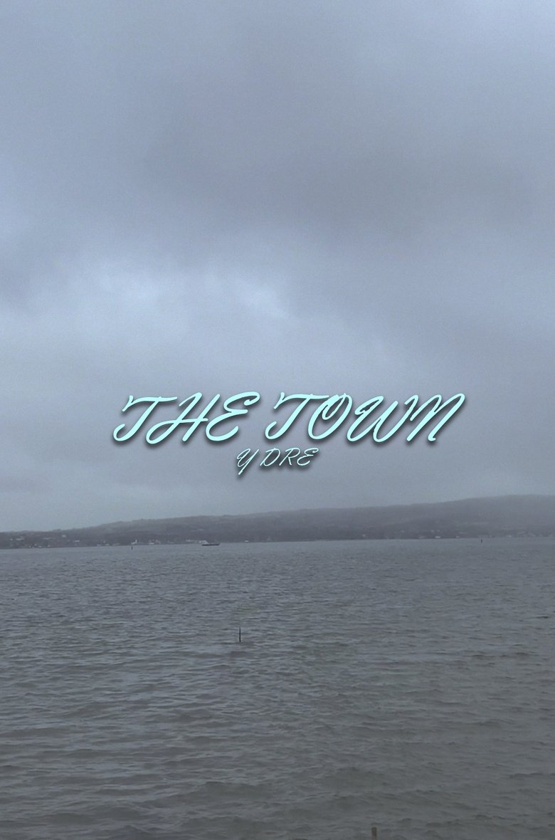 Poster of The Town (Y Dre)