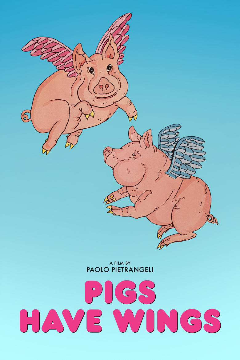Poster of Pigs Have Wings