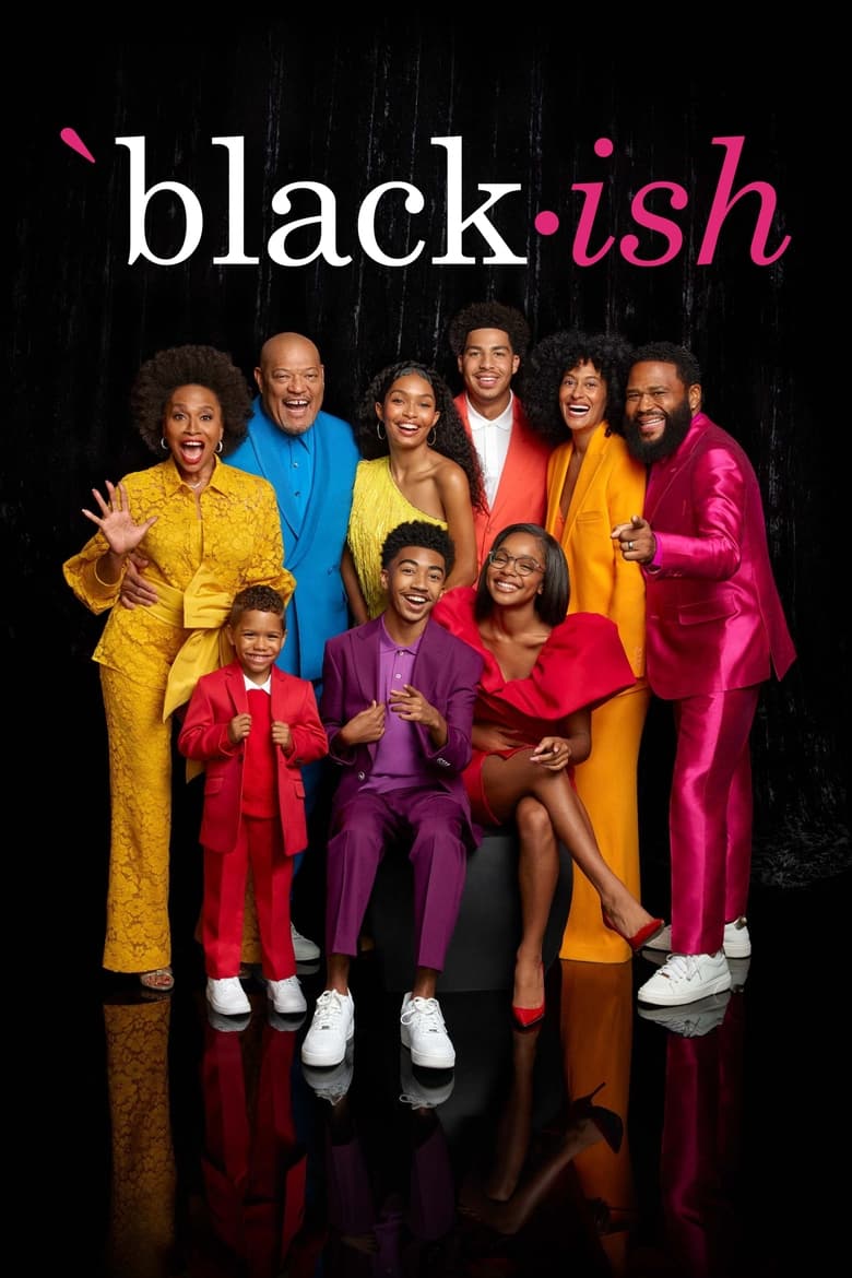 Poster of Episodes in Black Ish - Season 8 - Season 8