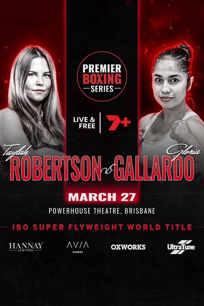 Poster of Taylah Robertson vs. Gloria Gallardo