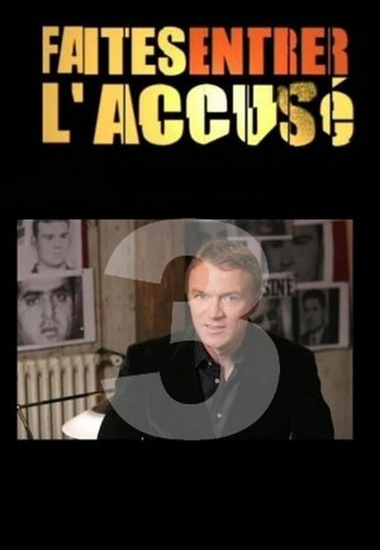 Poster of Episodes in Faites Entrer L'accusé - Season 3 - Season 3
