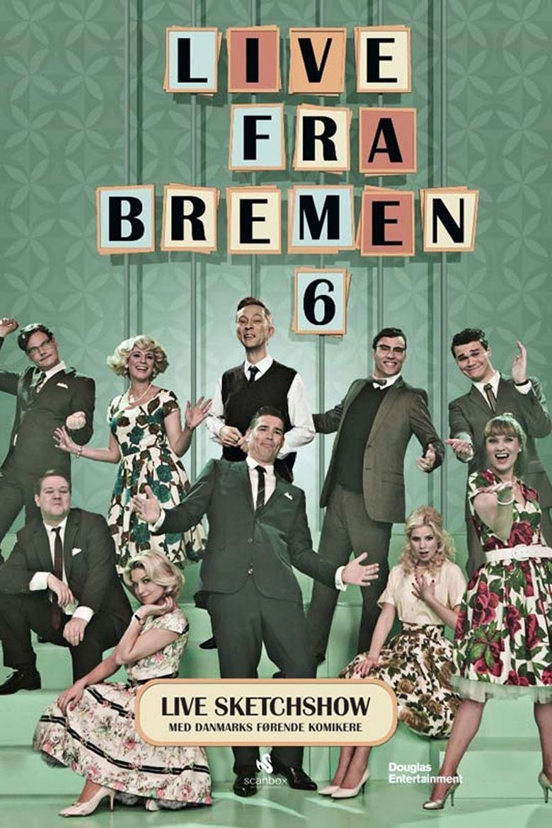 Poster of Episodes in Live From Bremen - Season 6 - Season 6