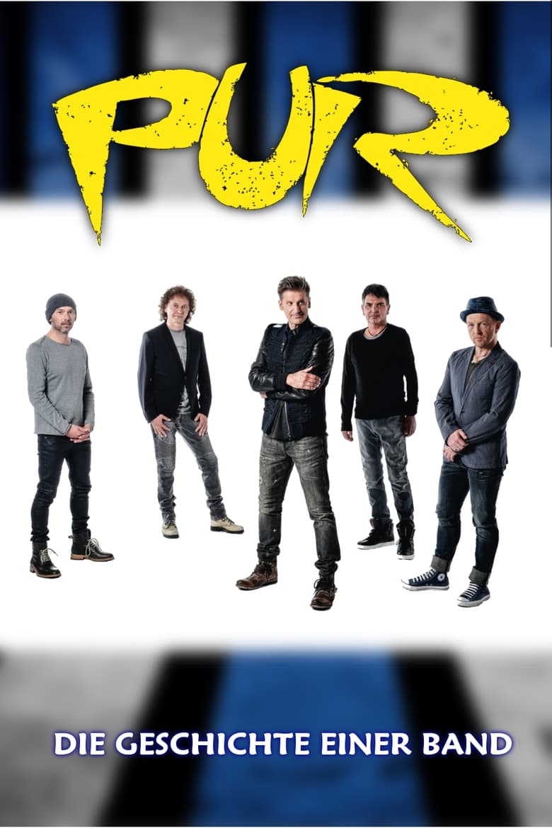 Poster of PUR - Die Geschichte einer Band