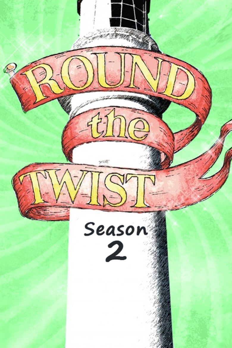 Poster of Episodes in Round The Twist - Season 2 - Season 2