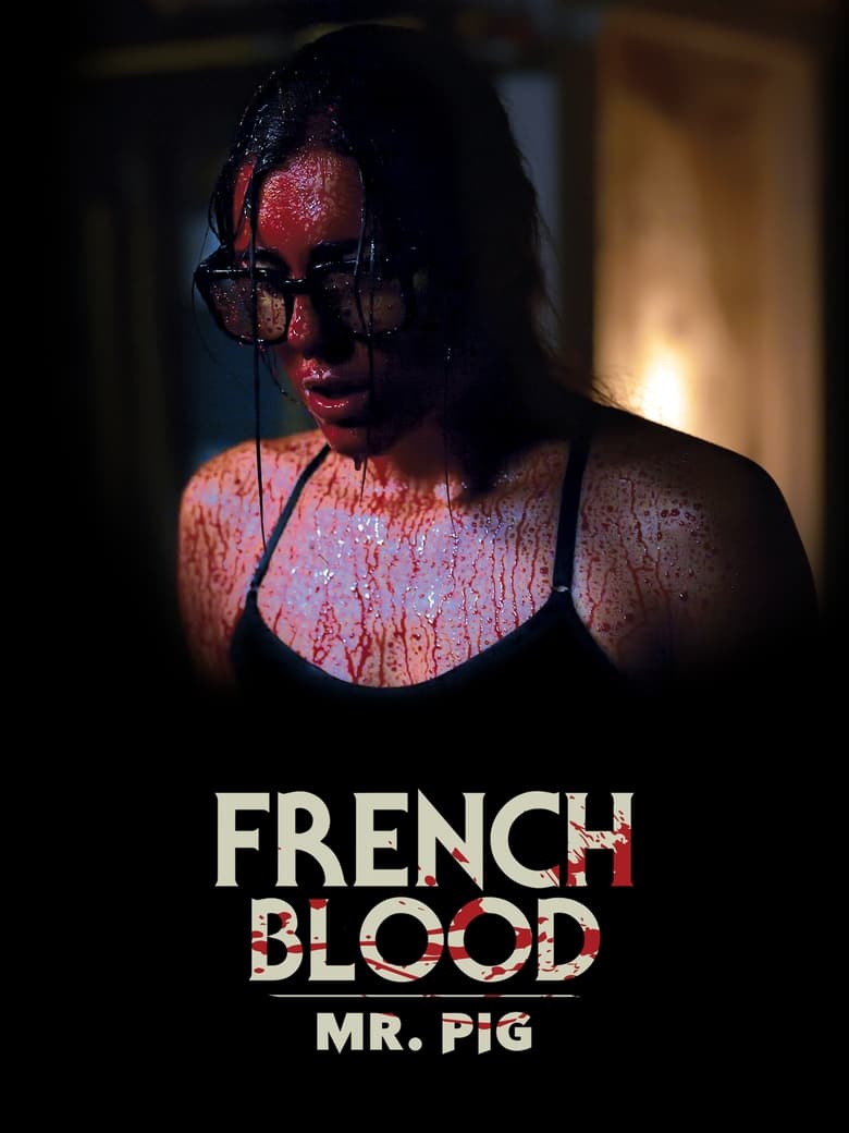 Poster of French Blood 1 - Mr. Pig