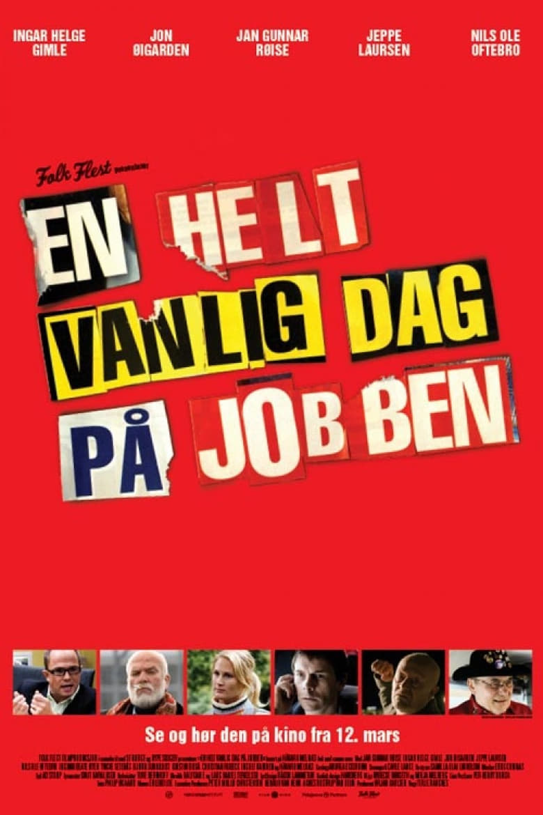 Poster of En helt vanlig dag på jobben