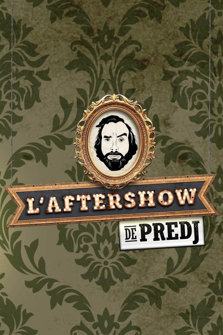 Poster of L'Aftershow de Predj