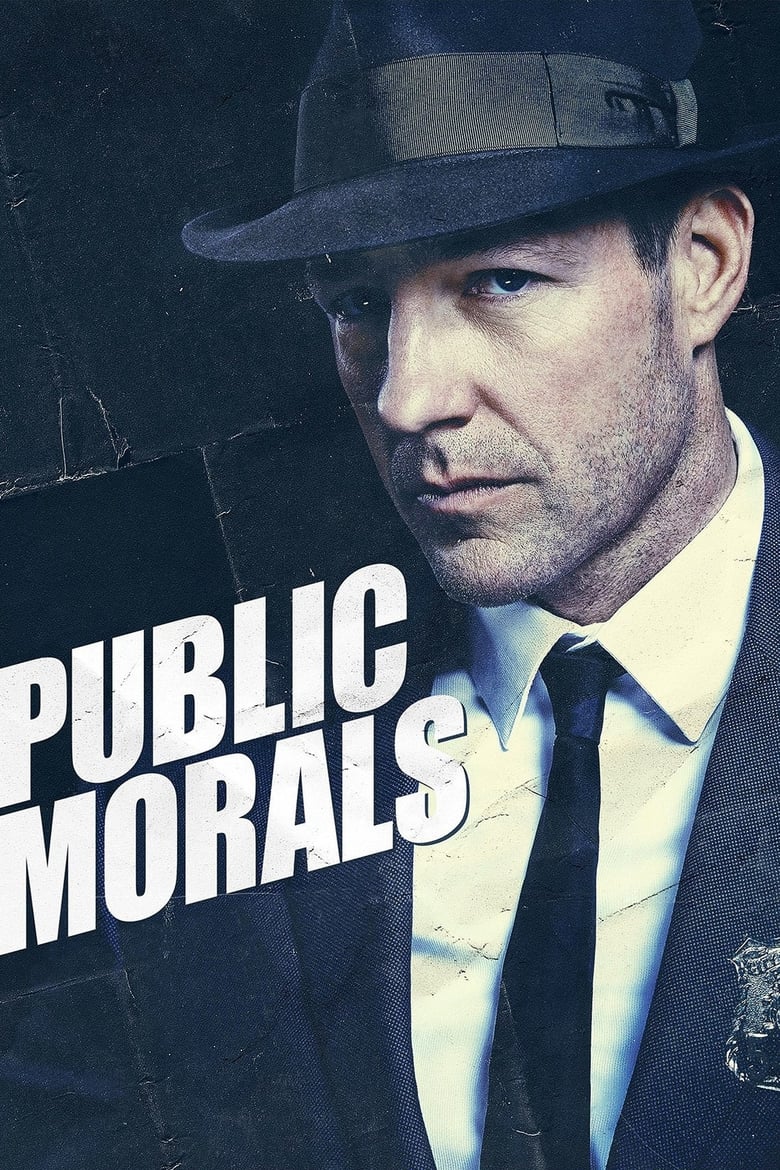 Poster of Cast and Crew in Public Morals - Season 1 - Episode 10 - A Thought and a Soul