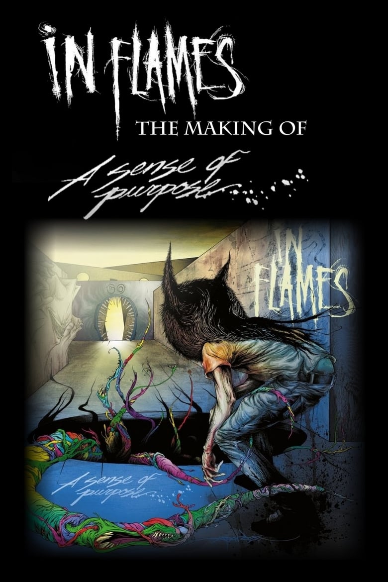 Poster of In Flames - The Making of: A Sense of Purpose