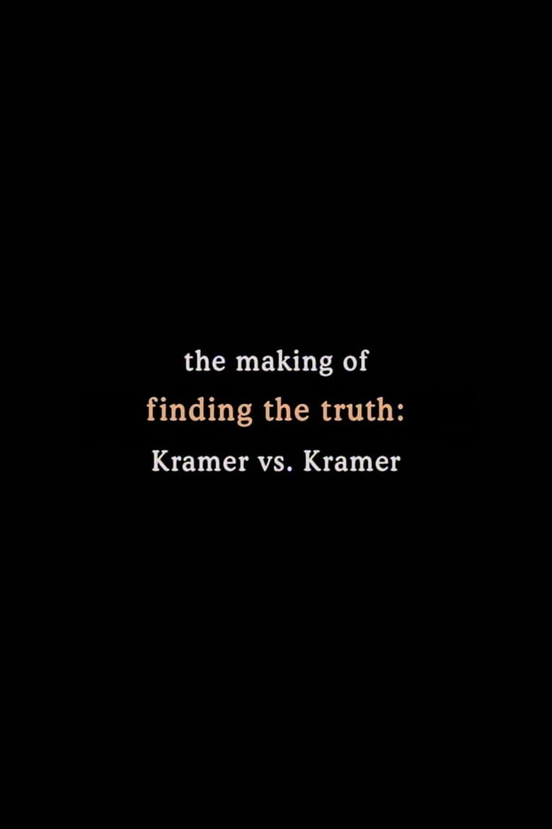 Poster of Finding the Truth: The Making of 'Kramer vs. Kramer'