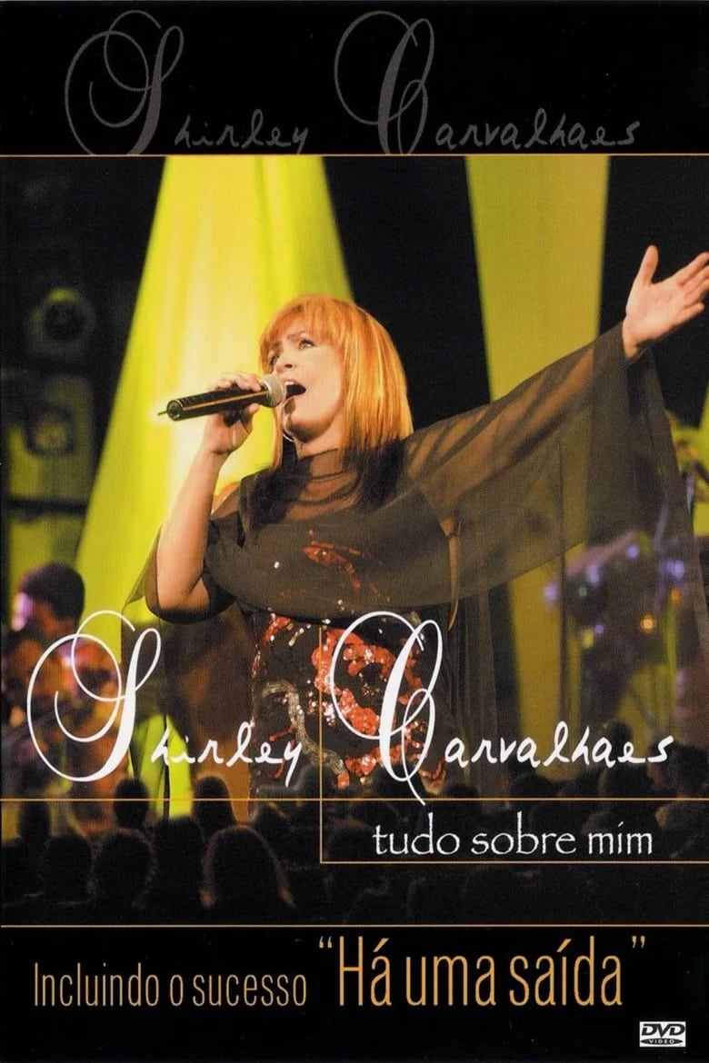 Poster of Shirley Carvalhaes - Tudo Sobre Mim (Ao Vivo)