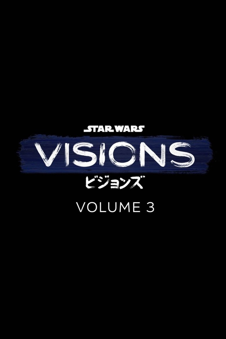 Poster of Episodes in Star Wars  Visions - Volume 3 - Volume 3