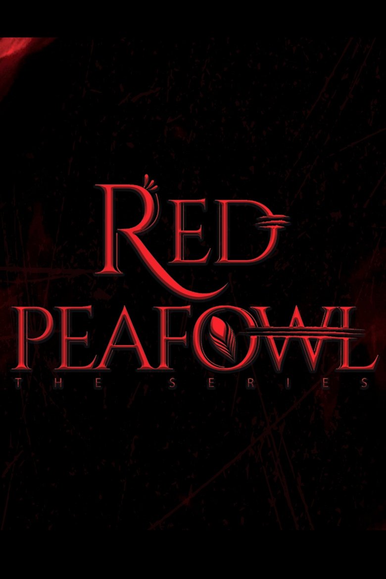 Poster of Episodes in Red Peafowl - Season 1 - Season 1