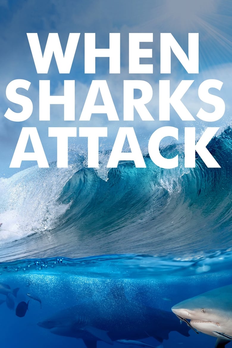 Poster of Cast and Crew in When Sharks Attack - Season 2 - Episode 3 - Gulf Coast Killers