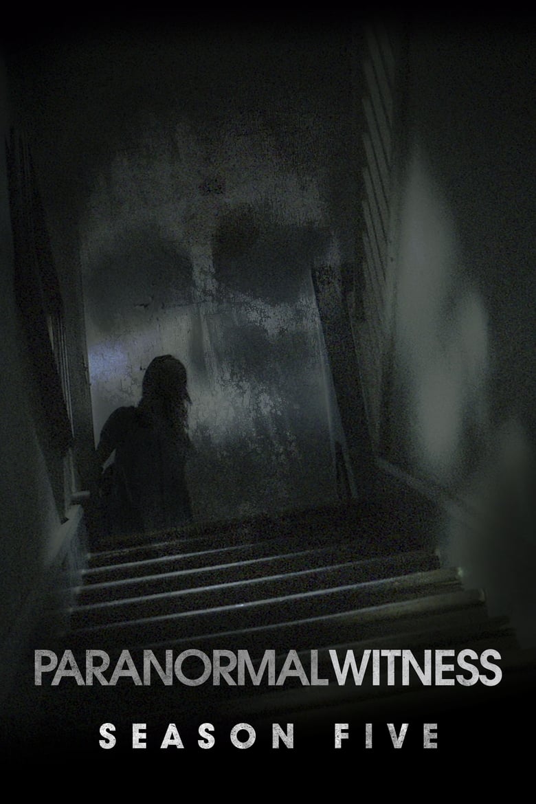 Poster of Episodes in Paranormal Witness - Season 5 - Season 5