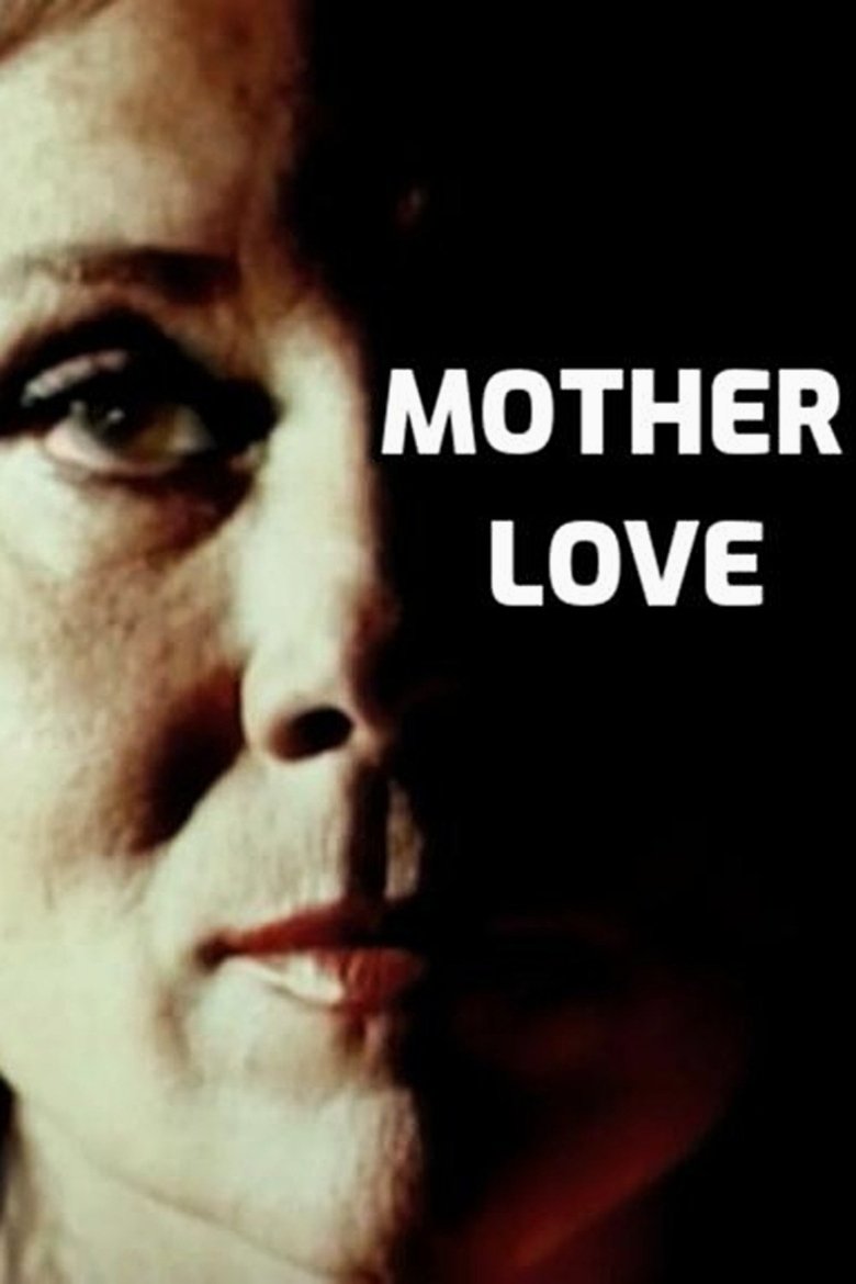 Poster of Episodes in Mother Love - Miniseries - Miniseries